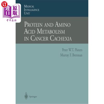 海外直订医药图书Protein and Amino Acid Metabolism in Cancer Cachexia 癌症恶病质的蛋白质和氨基酸代谢