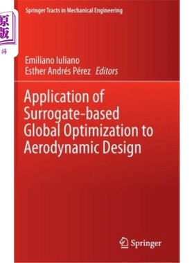 海外直订Application of Surrogate-Based Global Optimization to Aerodynamic Design 基于代理的全局优化在气动设计中的应