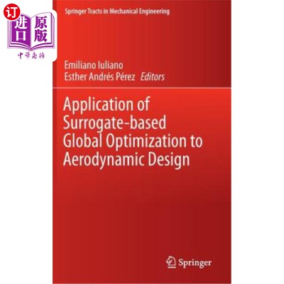 海外直订Application of Surrogate-Based Global Optimization to Aerodynamic Design 基于代理的全局优化在气动设计中的应