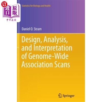 海外直订Design, Analysis, and Interpretation of Genome-Wide Association Scans 全基因组关联扫描的设计、分析和解释