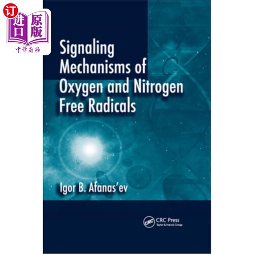 海外直订医药图书Signaling Mechanisms of Oxygen and Nitrogen Free Radicals 氧、氮自由基的信号传导机制