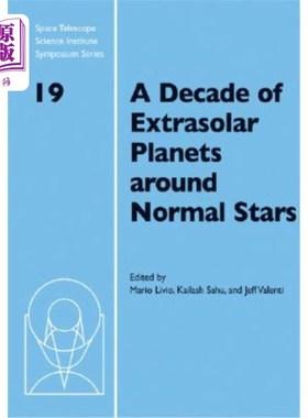 海外直订A Decade of Extrasolar Planets around Normal Stars 围绕正常恒星的十年系外行星：5月2日在马里兰州巴尔的摩举行