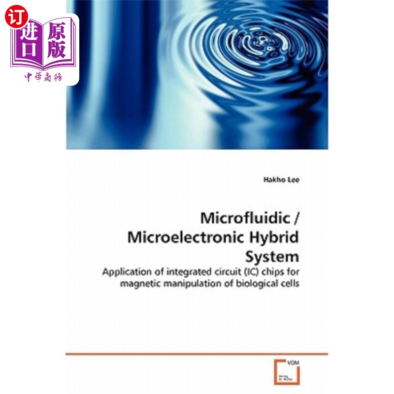 海外直订Microfluidic/ Microelectronic Hybrid System微流控/微电子混合系统