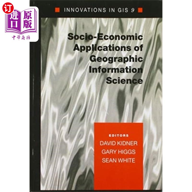 海外直订Socio-Economic Applications of Geographic Inform... 地理信息科学的社会经济应用