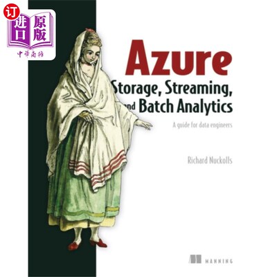 海外直订Azure Storage, Streaming, and Batch Analytics Azure存储、流媒体和批处理分析