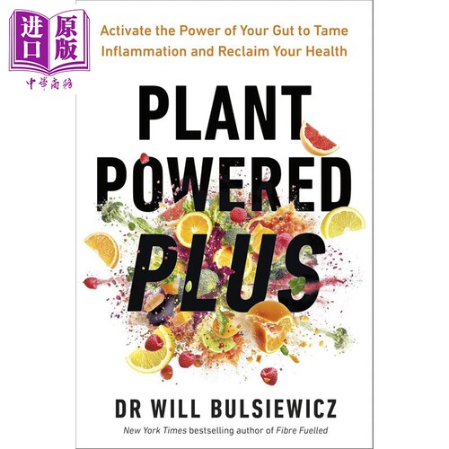 植物能量+ 激活肠道力量 平息炎症 重获健康 Plant Powered Plus 英文原版 Will Bulsiewicz【中商原版】