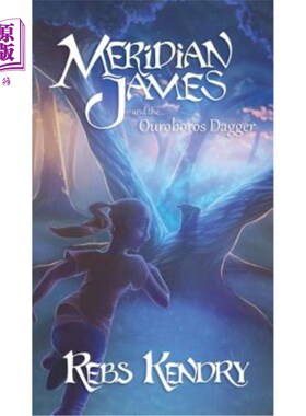 海外直订Meridian James and the Ouroboros Dagger 默里迪恩·詹姆斯和衔尾蛇匕首