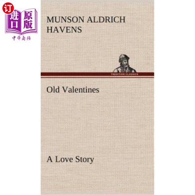 海外直订Old Valentines A Love Story 旧情人节爱情故事