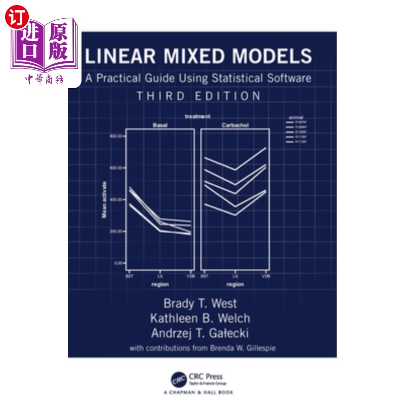 海外直订Linear Mixed Models: A Practical Guide Using Statistical Software 线性混合模型:使用统计软件的实用指南