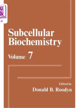 海外直订Subcellular Biochemistry: Volume 7 亚细胞生物化学:第7卷
