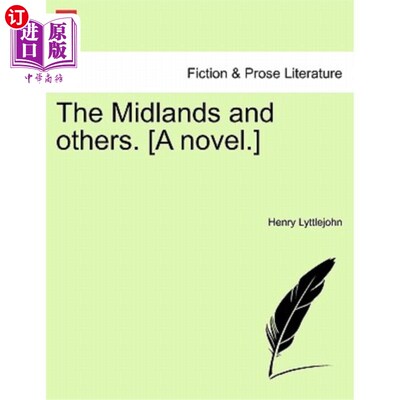 海外直订The Midlands and Others. [A Novel.] 米德兰和其他地方。【小说】