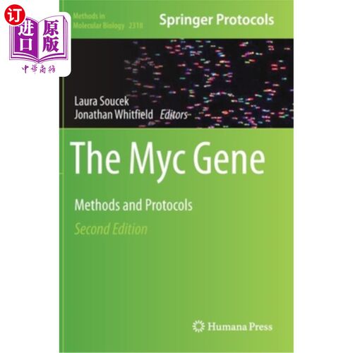 海外直订The Myc Gene: Methods and Protocols Myc基因:方法和协议