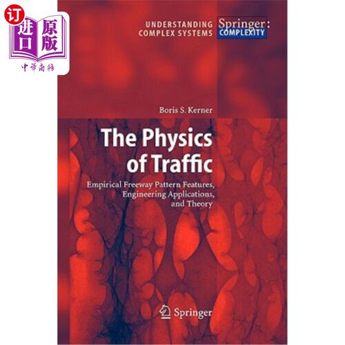 海外直订The Physics of Traffic: Empirical Freeway Pattern Features, Engineering Applicat 交通物理学:经验高速公路模