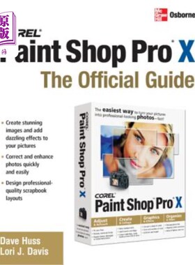 海外直订Corel Paint Shop Pro X: The Official Guide Corel Paint Shop Pro X:官方指南