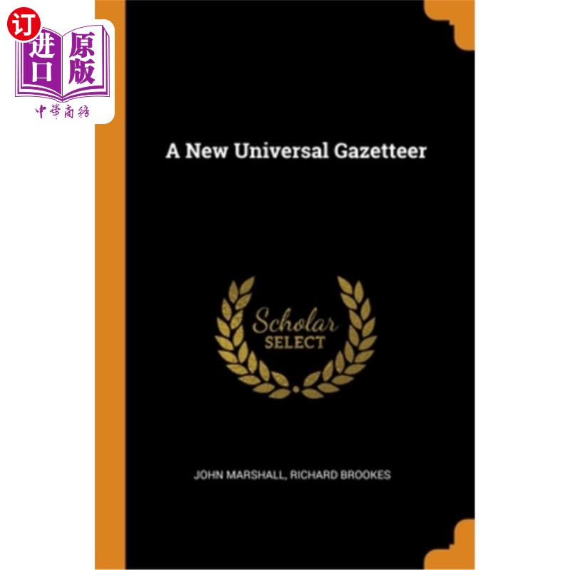 海外直订A New Universal Gazetteer 一本新的通用地名辞典