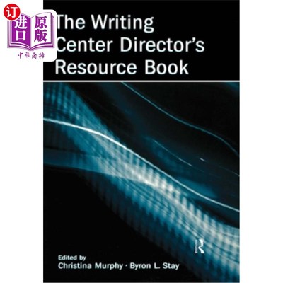 海外直订The Writing Center Director's Resource Book 写作中心主任的资源手册