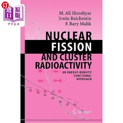海外直订Nuclear Fission and Cluster Radioactivity: An Energy-Density Functional Approach 核裂变和团簇放射性:能量密