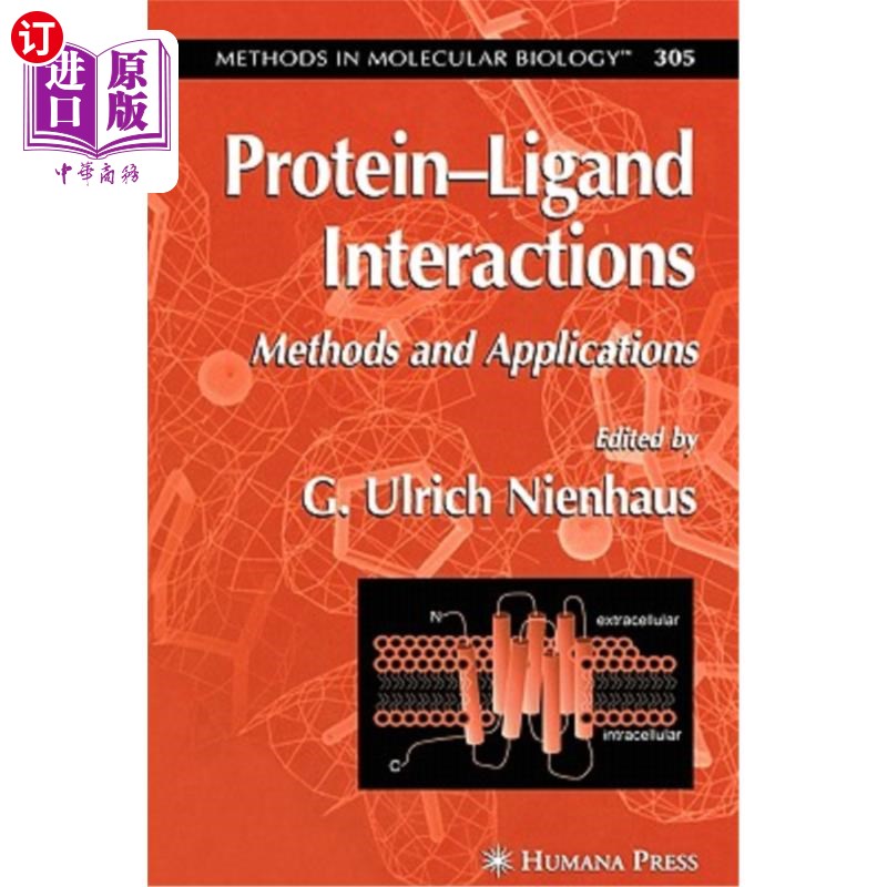 海外直订Protein'ligand Interactions: Methods and Applications 蛋白质与配体的相互作用:方法和应用