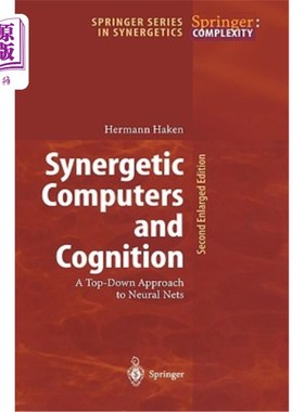 海外直订Synergetic Computers and Cognition: A Top-Down Approach to Neural Nets 协同计算机与认知:神经的自上而下