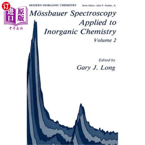 海外直订M?ssbauer Spectroscopy Applied to Inorganic Chemistry Volume 2 M？穆斯堡尔谱在无机化学中的应用第2卷
