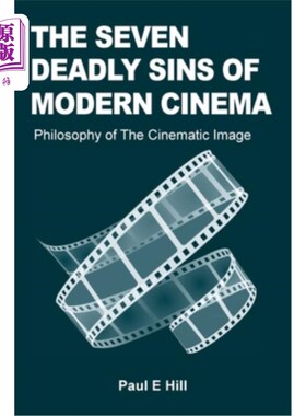 海外直订The Seven Deadly Sins of Modern Cinema 现代电影的七宗罪