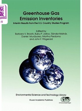海外直订Greenhouse Gas Emission Inventories: Interim Results from the U.S. Country Studi 温室气体排放清单:美国国家