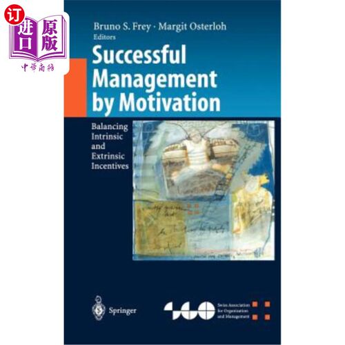 海外直订Successful Management by Motivation: Balancing Intrinsic and Extrinsic Incentive 激励成功管理：内外激励的平衡