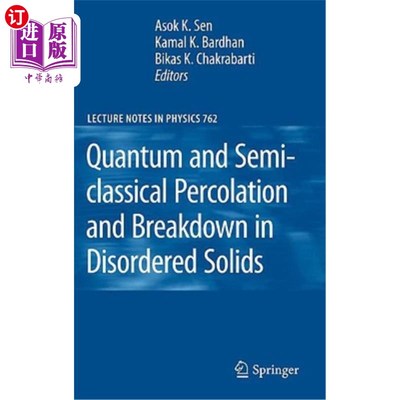 海外直订Quantum and Semi-Classical Percolation and Breakdown in Disordered Solids 无序固体中的量子和半经典渗流和击