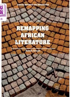 海外直订Remapping African Literature 重塑非洲文学
