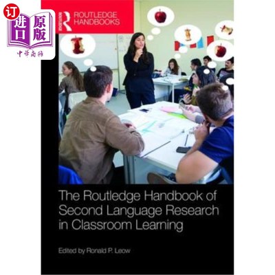 海外直订The Routledge Handbook of Second Language Research in Classroom Learning 第二语言课堂学习研究手册