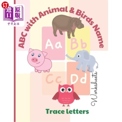 海外直订ABC with colorful Animals & Birds + Tracing letters + Writing exercises: ABC boo ABC与五颜六色的动物和鸟类+