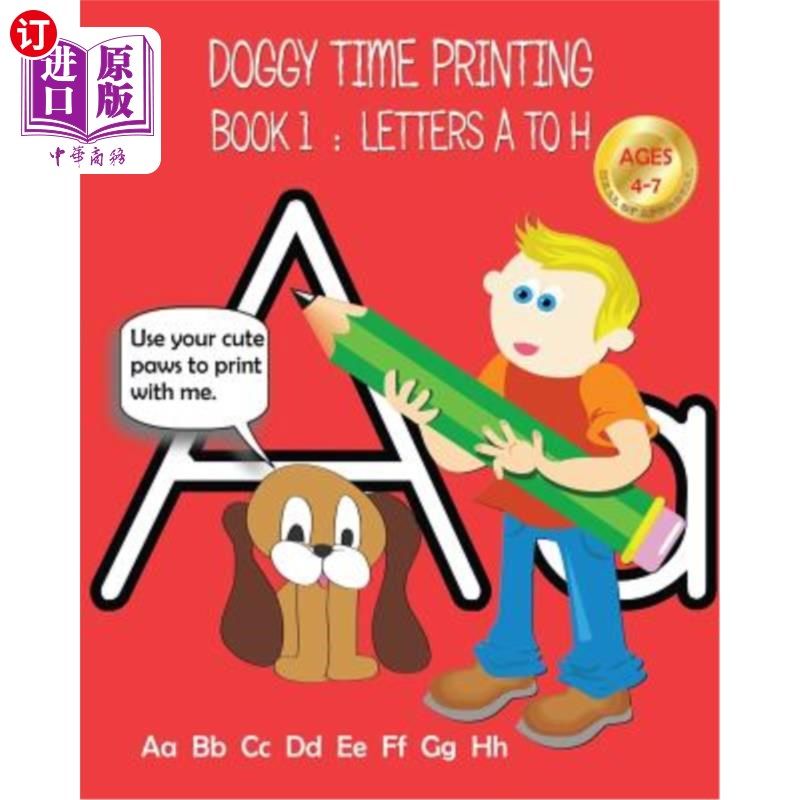 海外直订Doggy Time Printing Book 1: Letters Aa to Hh