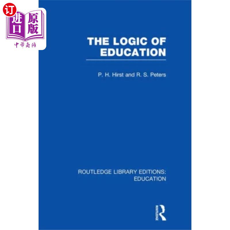 海外直订Logic of Education (RLE Edu K) 教育逻辑(RLE Edu K)