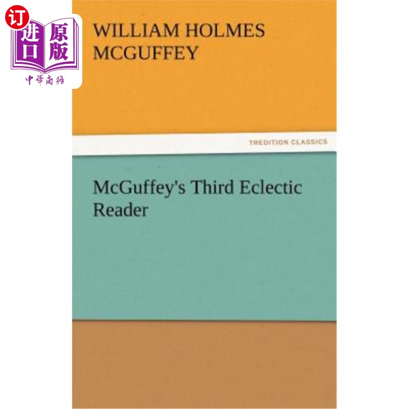 海外直订McGuffey's Third Eclectic Reader McGuffey的第三本书