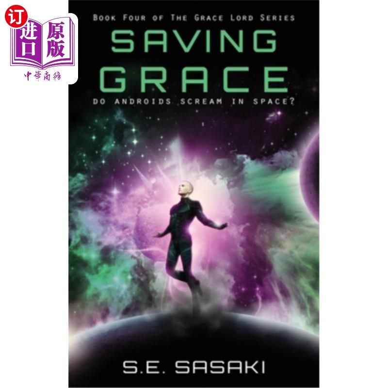 海外直订Saving Grace: Book Four of the Grace Lord Series 拯救恩典:恩典主系列的第四册