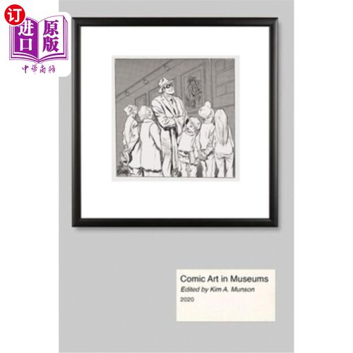 海外直订Comic Art in Museums 博物馆中的漫画艺术