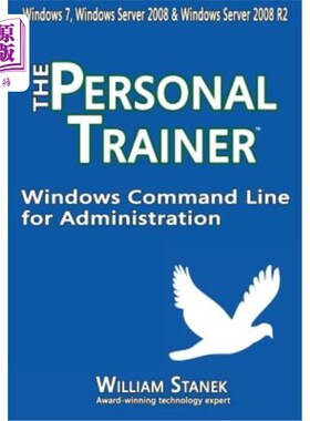海外直订Windows Command Line for Administration: The Personal Trainer for Windows 7, Win 用于管理的Windo