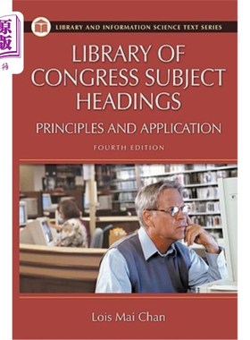海外直订Library of Congress Subject Headings: Principles and Application 国会图书馆主题词:原理与应用