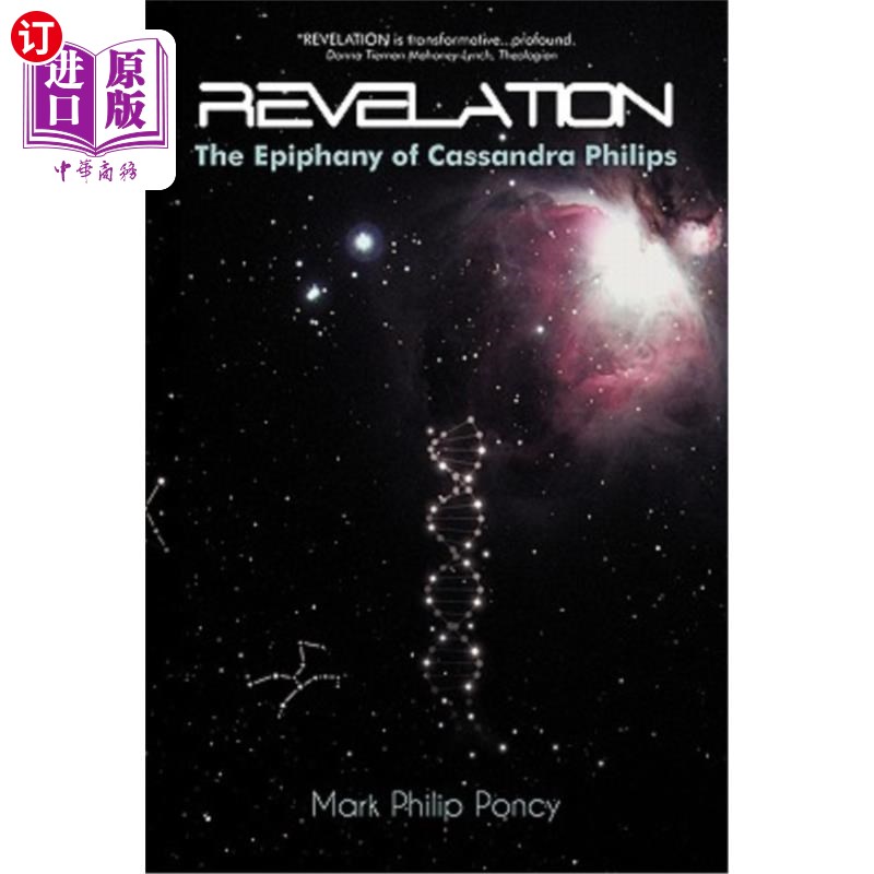 海外直订Revelation: The Epiphany of Cassandra Philips 启示:卡桑德拉菲利普斯的顿悟