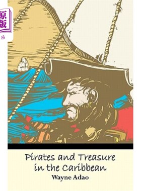 海外直订Pirates and Treasure in the Caribbean 《加勒比海盗与宝藏