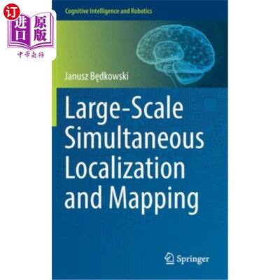 海外直订Large-Scale Simultaneous Localization and Mapping 大规模同步定位和映射