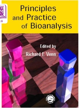海外直订Principles and Practice of Bioanalysis 生物分析原理与实践“，