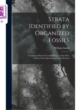海外直订Strata Identified by Organized Fossils: Containing Prints On Colored Paper of th 由有组织化石识别的地层:每