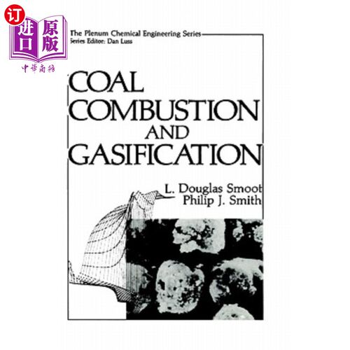 海外直订Coal Combustion and Gasification 煤炭燃烧和气化
