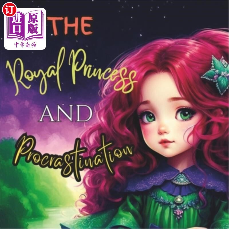 海外直订The Royal Princess and Procrastination 皇室公主和拖延症