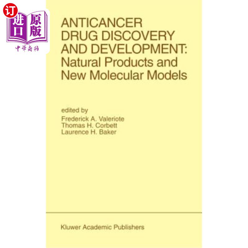 海外直订医药图书Anticancer Drug Discovery and Development: Natural Products and New Molecular Mo 抗癌药物发现与开发