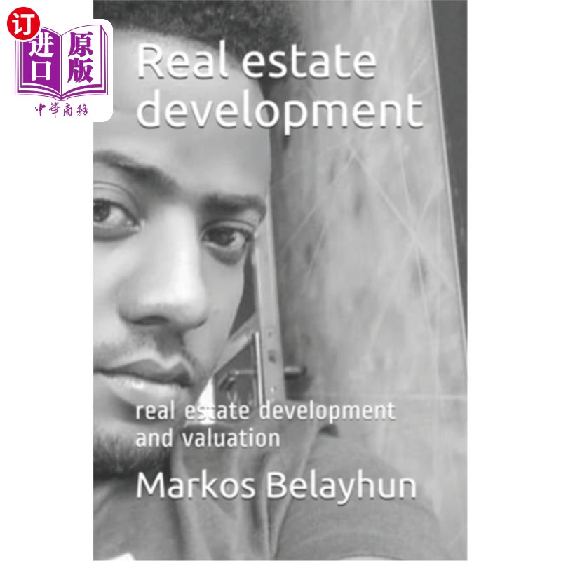 海外直订Real estate development: real estate development and valuation 房地产开发:房地产开发与估价