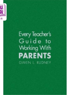 海外直订Every Teacher′s Guide to Working with Parents 每一位老师′；《与父母合作指南》