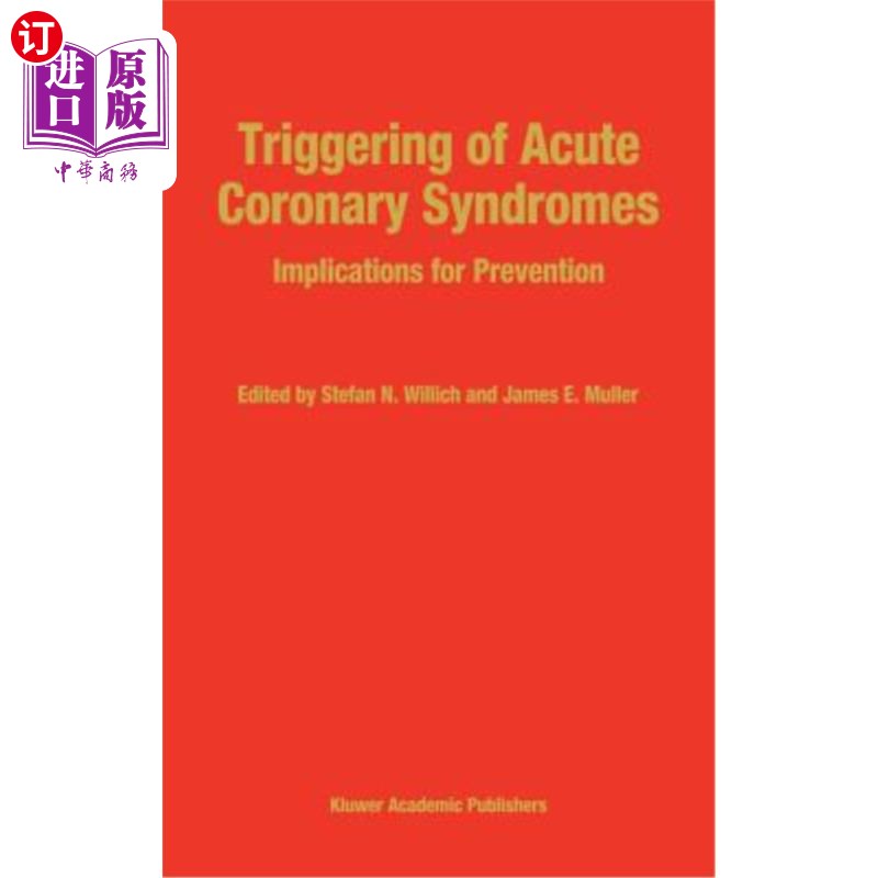 海外直订医药图书Triggering of Acute Coronary Syndromes: Implications for Prevention 急性冠状动脉综合征的触发：预防意义