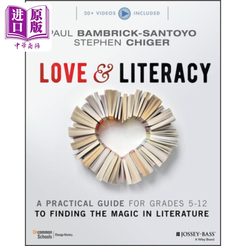 爱好与识字 寻找文学中的魔法实用指南 5-12年级 Love & Literacy Grades 5-12 Paul Bambrick-Santoyo 英文原版 中商原版